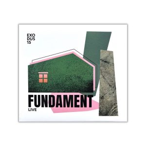 Exodus 15 – Fundament