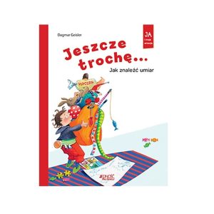 Jeszcze trochę… jak znaleźć umiar