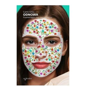Odnowa. Przemieniająca moc macierzyństwa