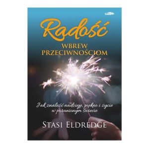 Radość wbrew przeciwnościom