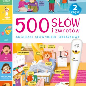 500  słów i zwrotów -angielski słowniczek obrazkowy/cz.2