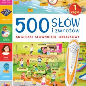 500 słów  i zwrotów – angielski słowniczek obrazkowy/cz.1