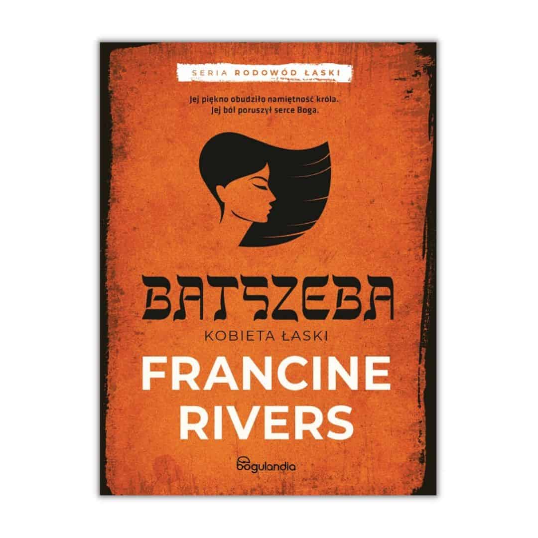 Batszeba. Kobieta łaski