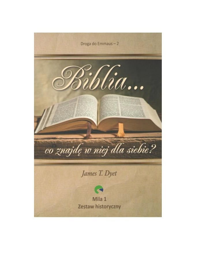 Biblia… co znajdę w niej dla siebie?