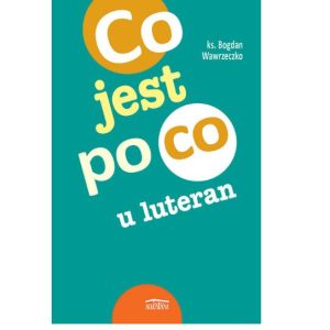 Co jest po co u luteran
