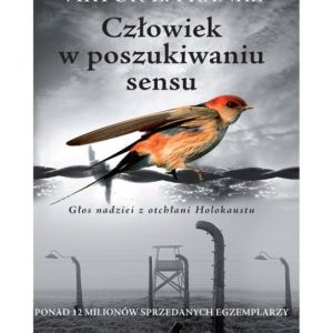 Człowiek w poszukiwaniu sensu (wersja dla młodych)