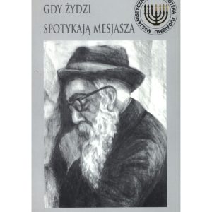 Gdy Żydzi spotykają Mesjasza