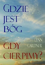 Gdzie jest Bóg gdy cierpimy?