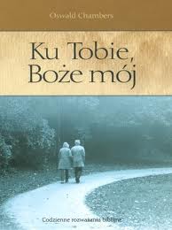 Ku Tobie, Boże mój