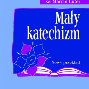Mały katechizm – nowy