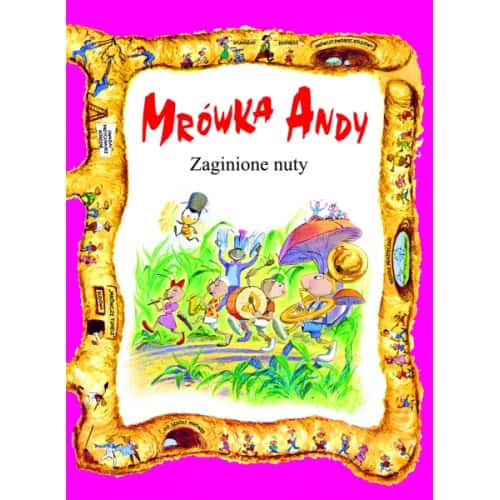 Mrówka Andy. Zaginione nuty.