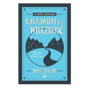 Nastawieni na wieczność