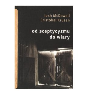 Od sceptycyzmu do wiary