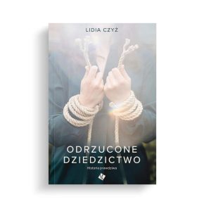 Odrzucone dziedzictwo