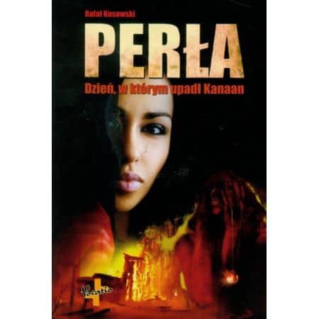 Perła. Dzień, w którym upadł Kanaan