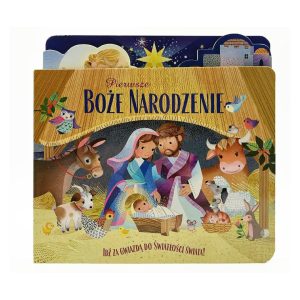 Pierwsze Boże Narodzenie- Idź za gwiazdą