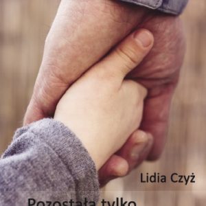 Pozostała tylko nadzieja