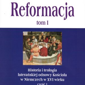 Reformacja – tom 1