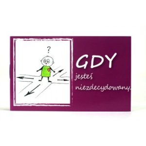 Tymoteusz: Gdy jesteś niezdecydowany