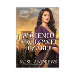 W cieniu królowej Jezabel