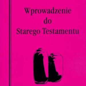 Wprowadzenie do Starego Testamentu