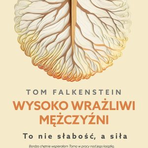 Wysoko wrażliwi męzczyźni