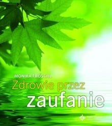 Zdrowie przez zaufanie