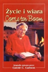 Życie i wiara Corrie ten Boom