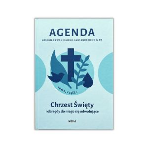 Agenda tom 2, cz. I – Chrzest Święty i obrzędy