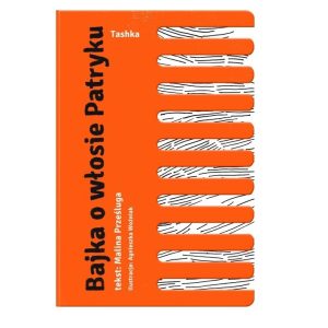 Bajka o włosie Patryku