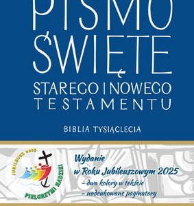 Biblia Tysiąclecia Jubileuszowa na rok 2025