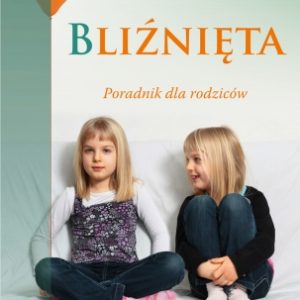 Bliźnięta. Przewodnik dla rodziców