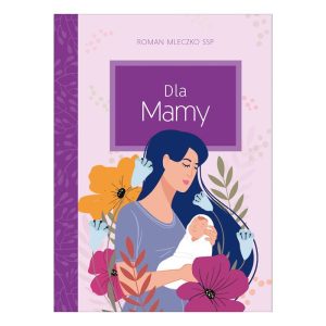 Dobre Życzenia 5 – Dla Mamy