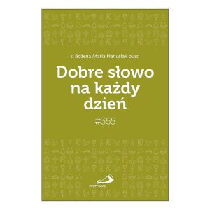 Dobre słowo na każdy dzień