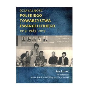 Działalność Polskiego Towarzystwa Ewangelickiego