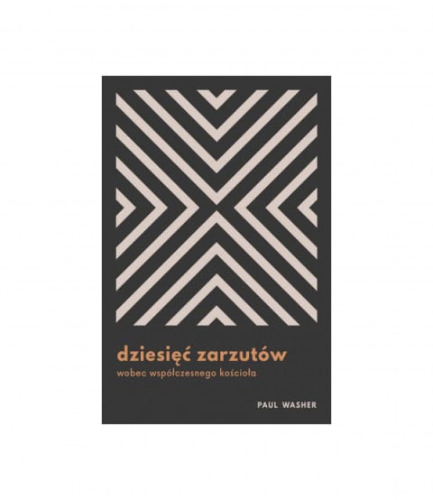 Dziesięć zarzutów wobec współczesnego kościoła