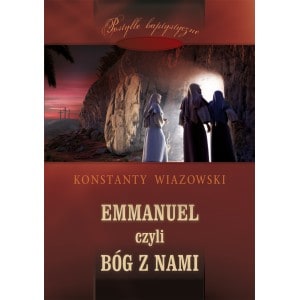 Emmanuel czyli Bóg z nami