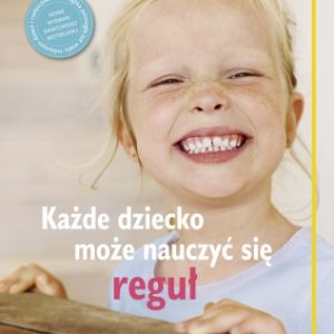 Każde dziecko może nauczyć się reguł