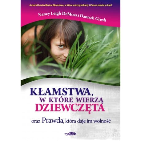 Kłamstwa w które wierzą dziewczęta
