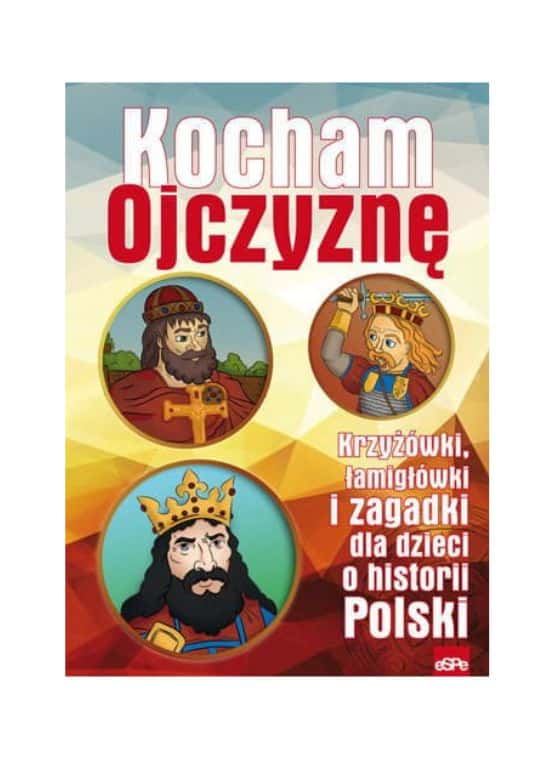 Kocham ojczyznę – krzyżówki, zagadki