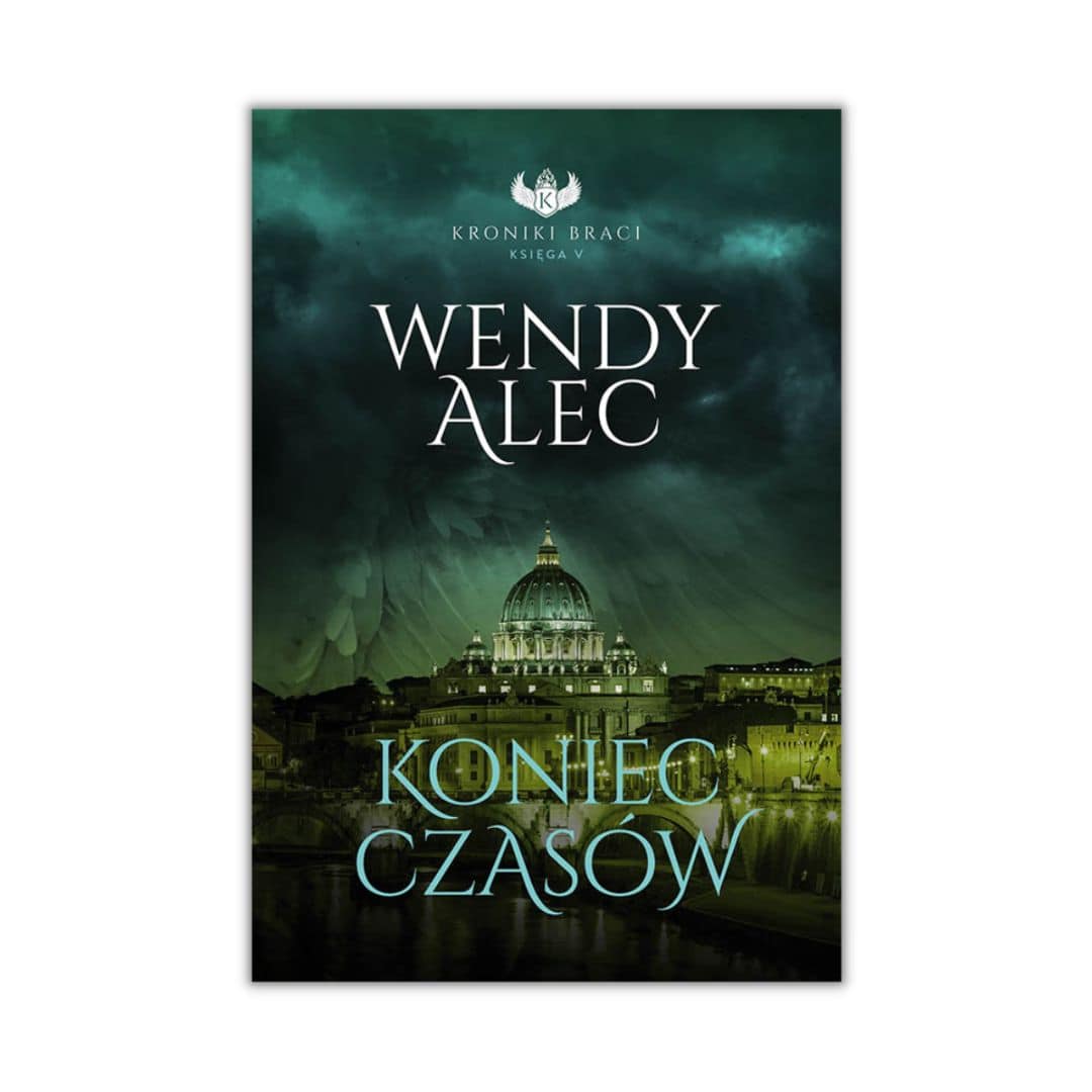 Koniec czasów. Kroniki Braci – księga V
