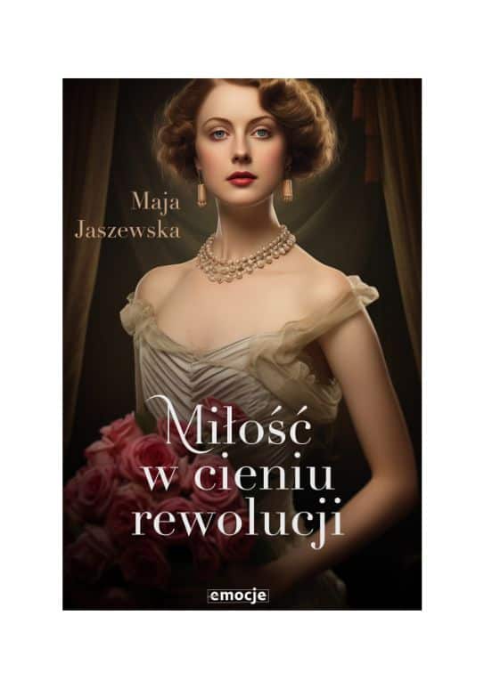 Miłość w cieniu rewolucji