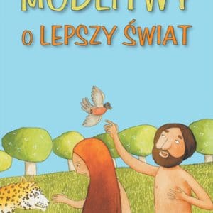 Modlitwy o lepszy świat