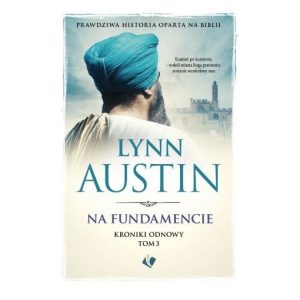 Na fundamencie – Kroniki Odnowy Tom 3