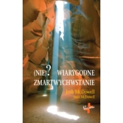 Nie? Wiarygodne zmartwychwstanie