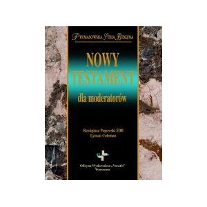 Nowy Testament dla moderatorów