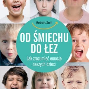 Od śmiechu do łez – jak rozumieć emocje