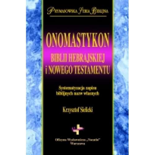 Onomastykon Biblii Hebrajskiej i NT