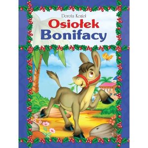 Osiołek Bonifacy – mała twarda