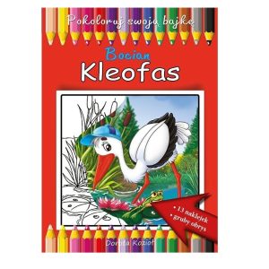 Pokoloruj swoją bajkę. Bocian Kleofas